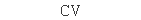 CV